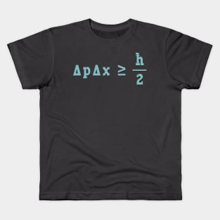 Heisenberg Uncertainty Principle Kids T-Shirt